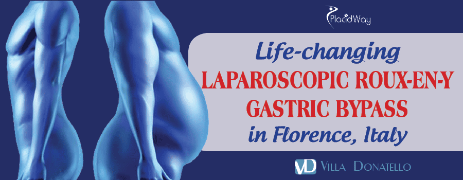 Life-changing Laparoscopic Roux-en-Y Gastric Bypass in Florence, Italy